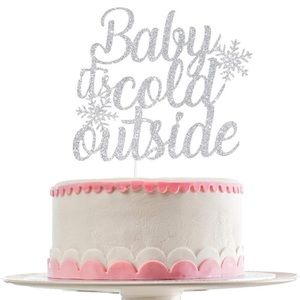 Baby It’s Cold Outside Cake Topper ❄️🎂
